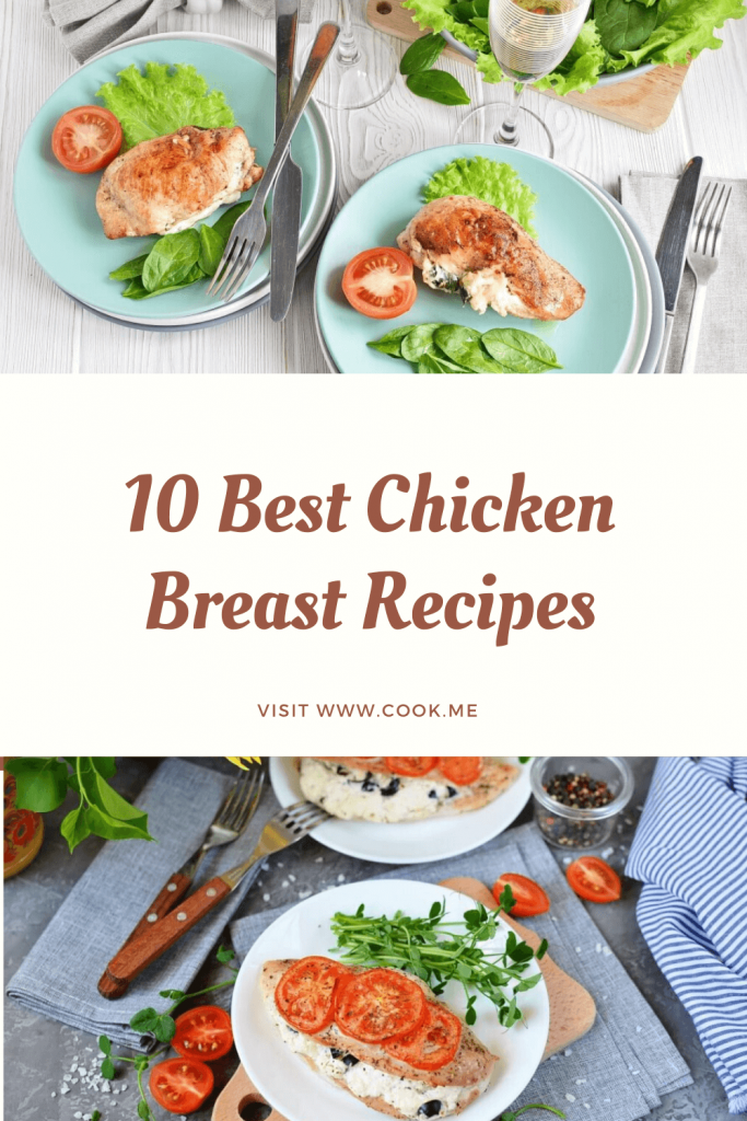 10 Best Chicken Breast Recipes