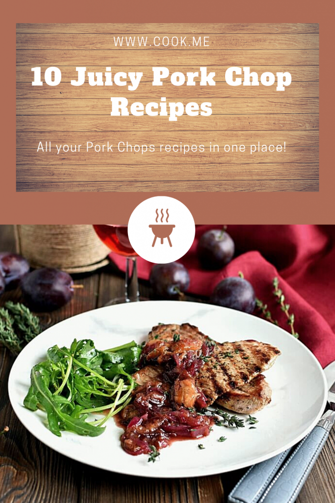 10 Juicy Pork Chop Recipes