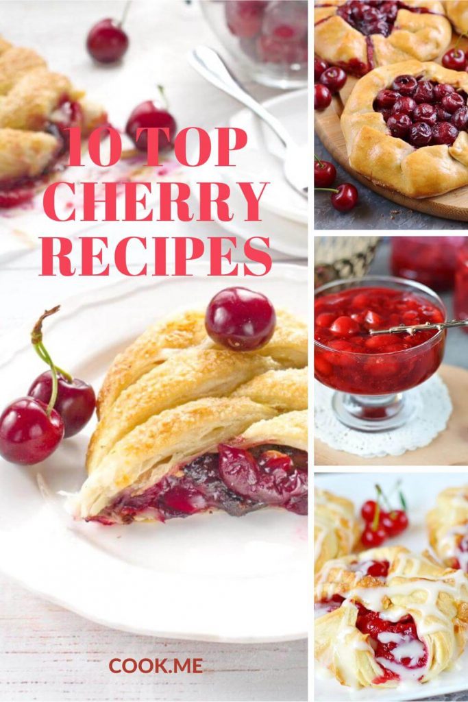 10 Top Cherry Recipes