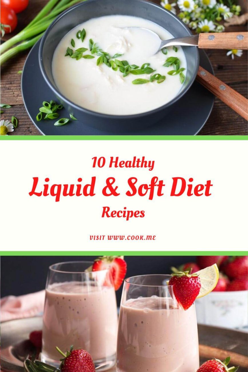 Healthy Liquid & Soft Diet Recipes Cook.me Recipes