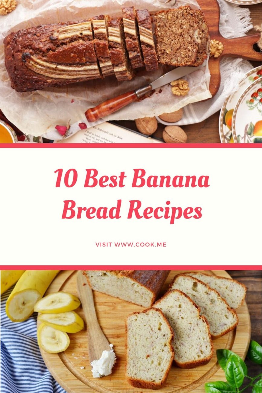 Top Banana Bread Recipes - Easy Moist Banana Bread Recipes - Best Banana Bread Recipes