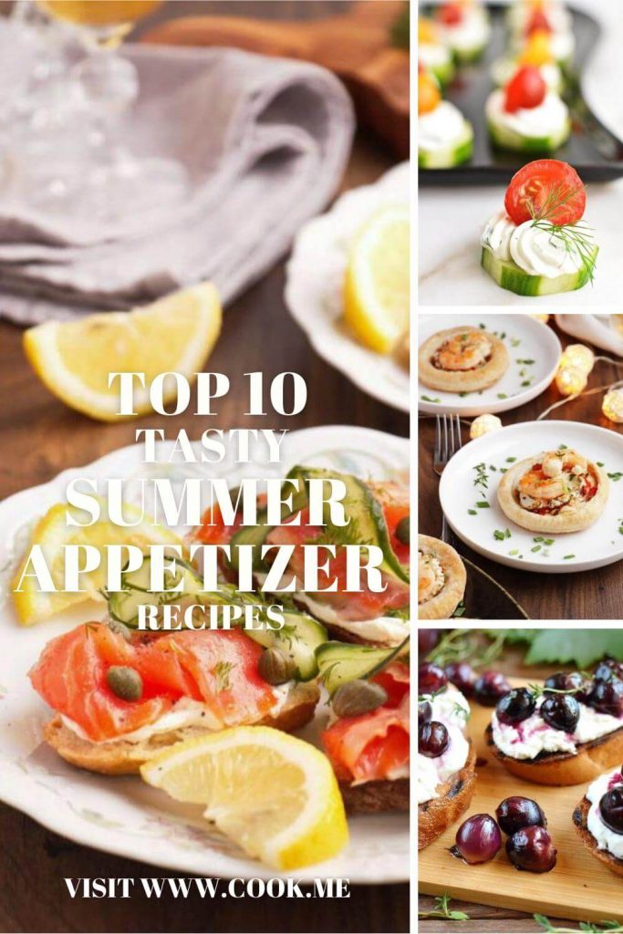 TOP 10 Summer Appetizer Recipes