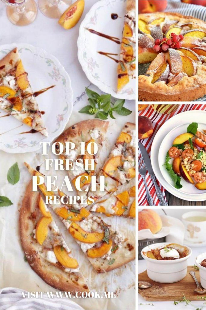 Top 10 Fresh Peach Recipes