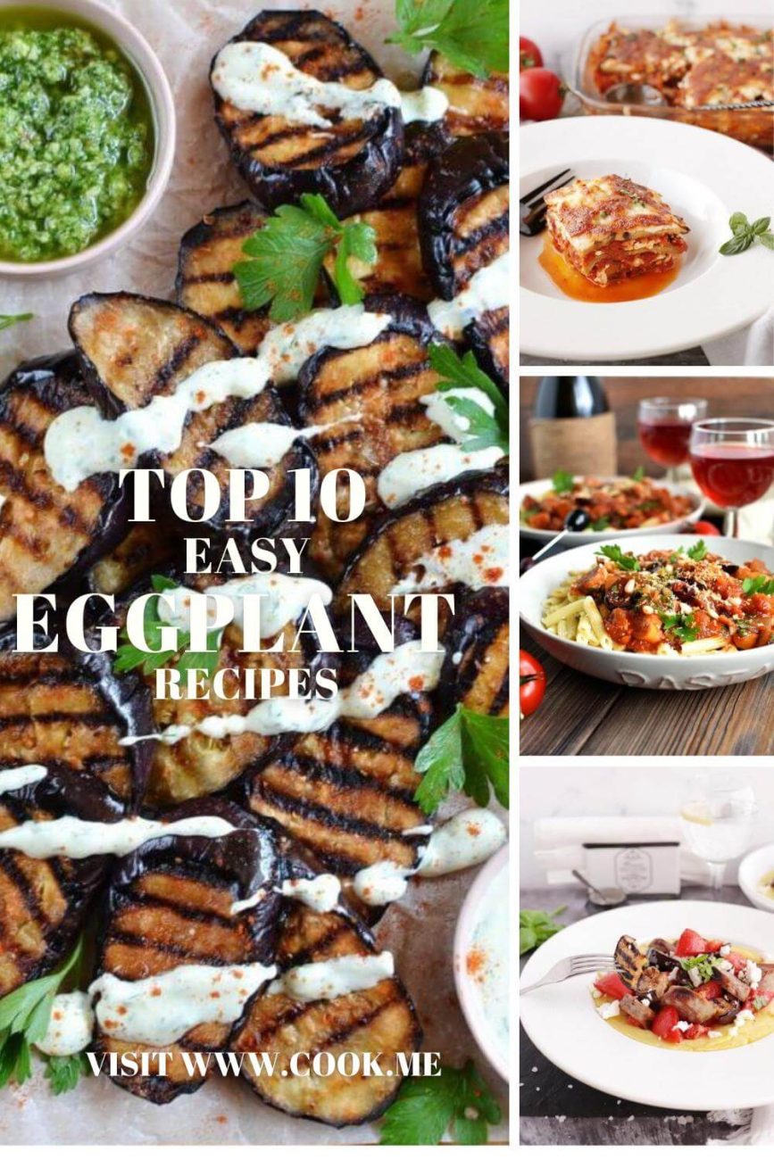 Top Easy Eggplant Recipes - Easy Eggplant Recipes - Best Eggplant Recipes for Grilling Baking Blending