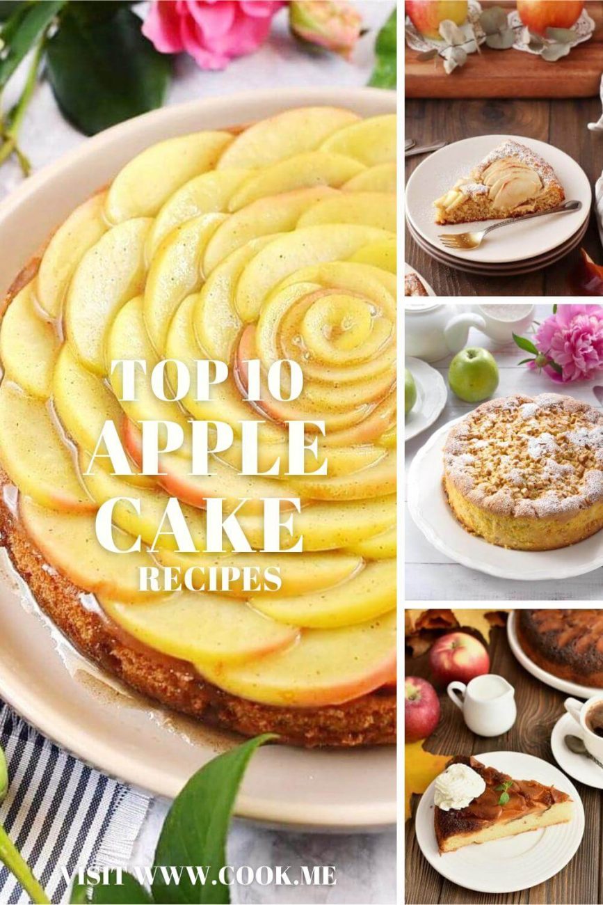 10 TOP Apple Cake Recipes - Best Apple Cake Ever - The BEST Apple Cake