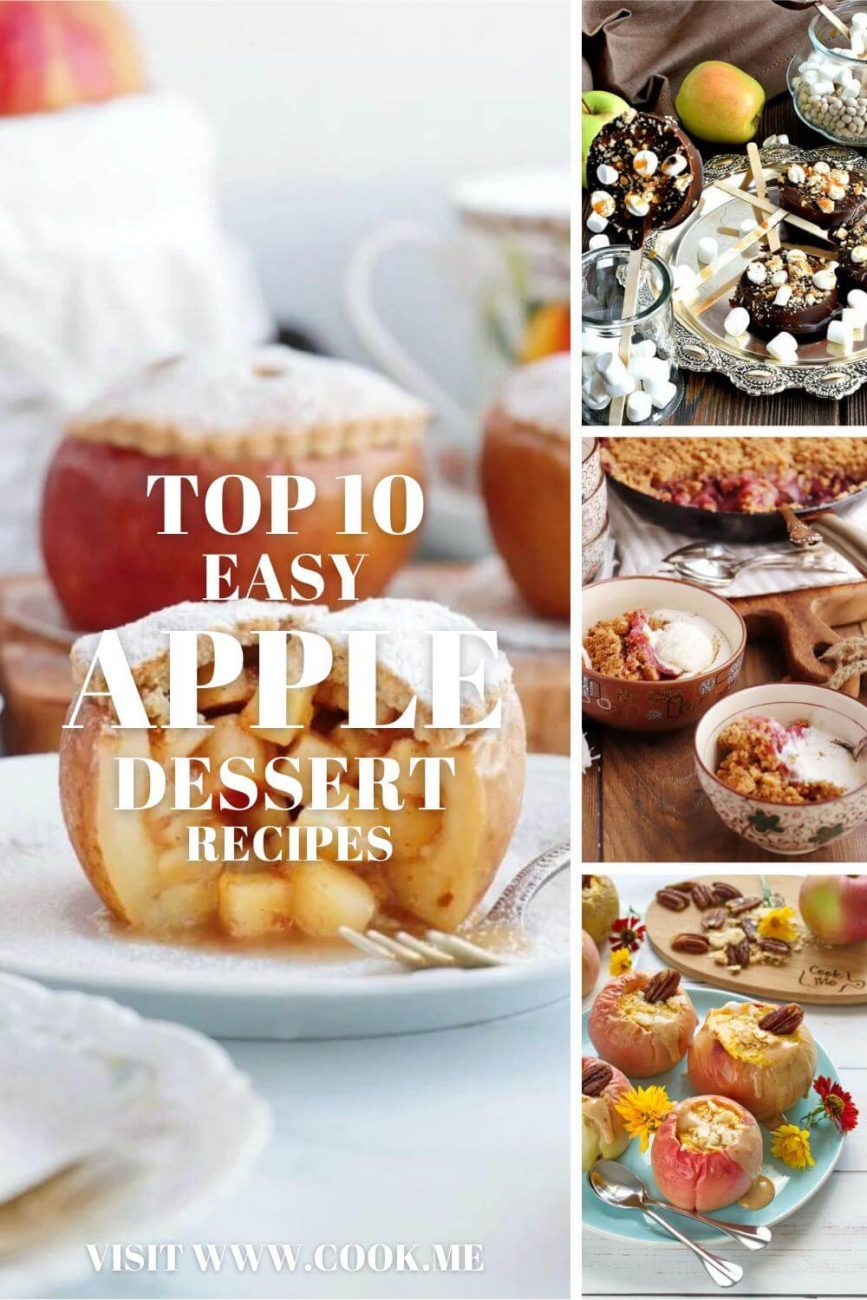 TOP 10 Easy Apple Dessert Recipes - Best Apple Deserts – Easy Ideas for Apple Dessert Recipes