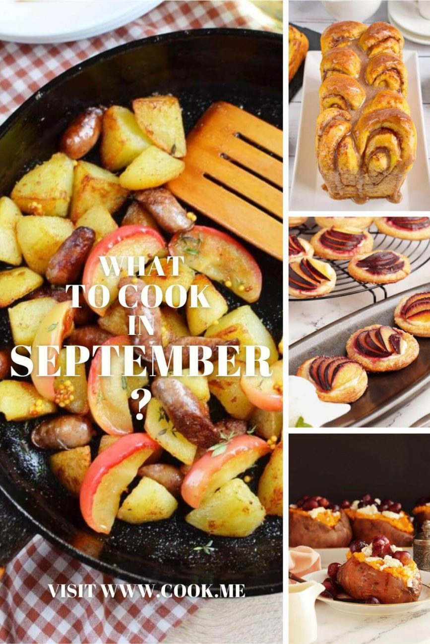 What to Cook in September- Things To Cook And Eat In September- Fall Recipes You Need To Try In September