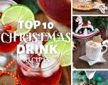 TOP 10 Christmas Drink Recipes