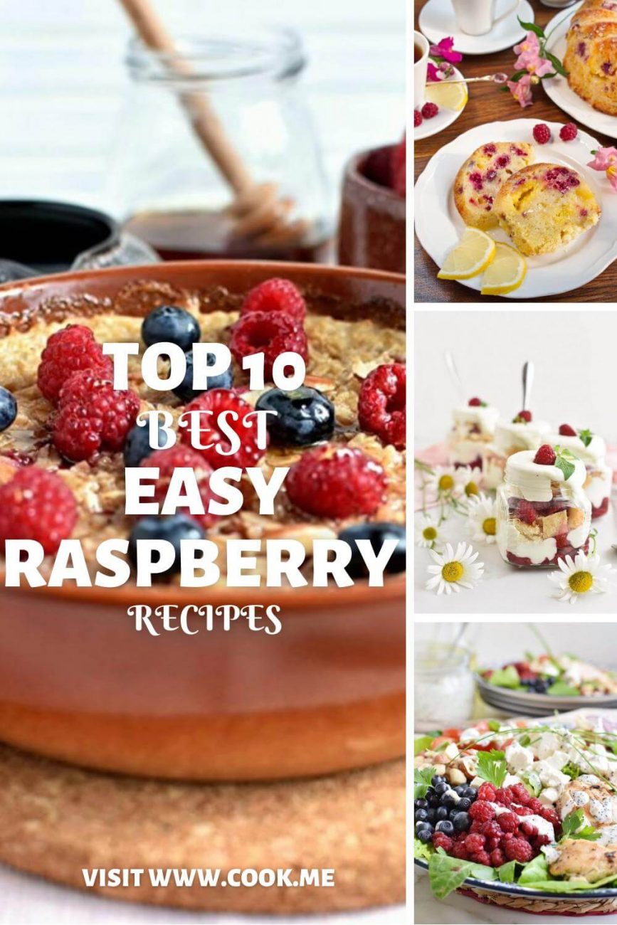 TOP 10 Best Raspberry Recipes-Cooking with Fresh Raspberries-Top 10 things to do with raspberries