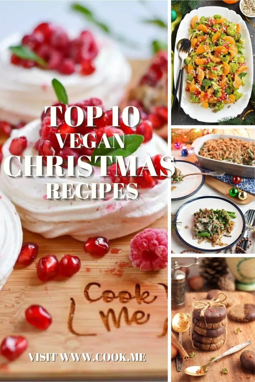 TOP 10 Vegan Christmas Recipes-Incredibly Delicious Vegan Christmas Recipes-Best Vegan Christmas Recipes