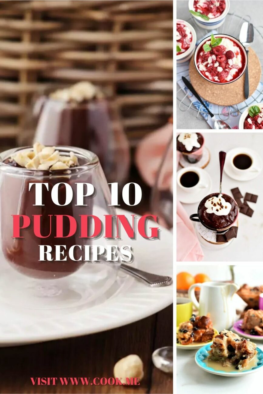 TOP 10 Pudding Recipes-Top 10 most comforting pudding recipes- Easy pudding recipes