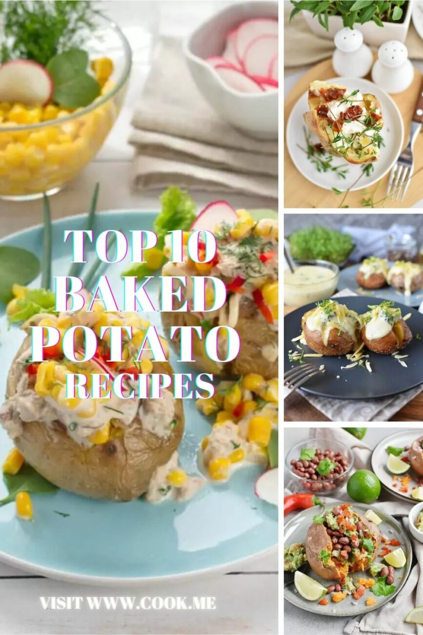 TOP 10 Baked Potato Recipes-Loaded Baked Potato & Toppings-Jacket potato fillings and toppings