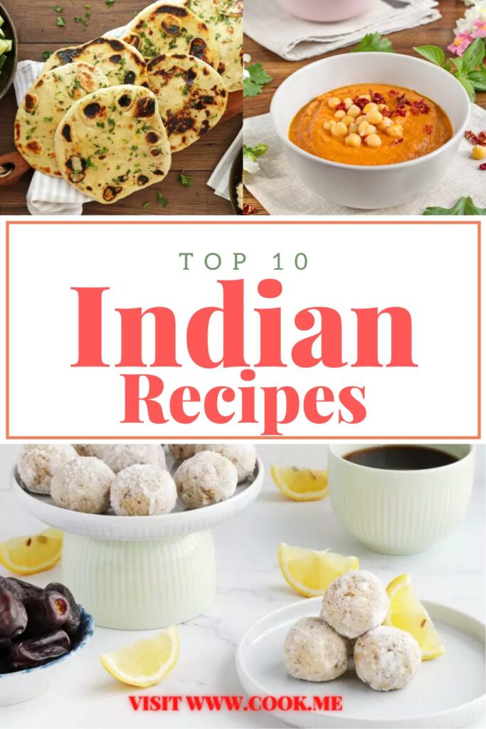 Our TOP 10 Indian Recipes