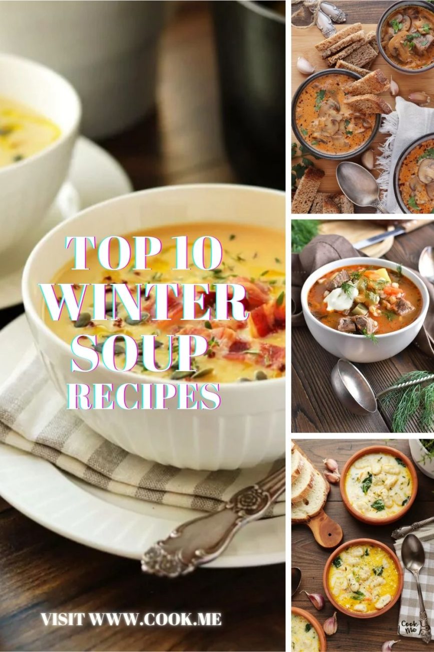 TOP 10 Winter Soup Recipes - Cook.me Recipes