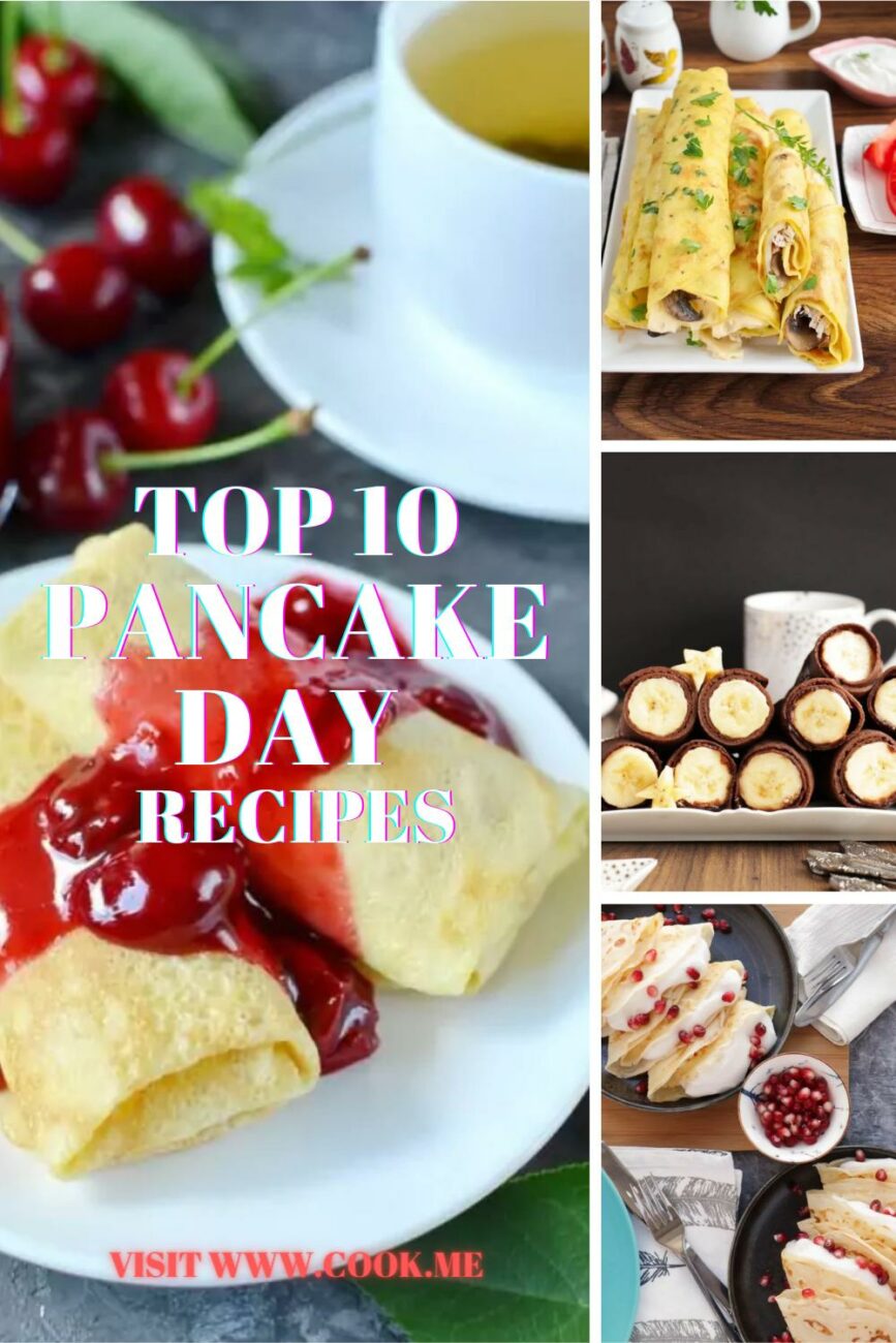 Top 10 Pancake Day Recipes-Perfect Pancake Day Recipes-Best Savoury Pancake Recipes