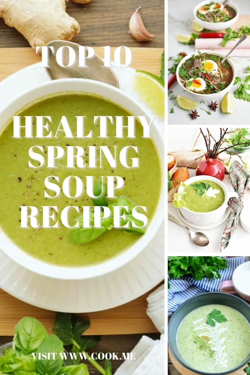 Fresh Soups to Make for Spring