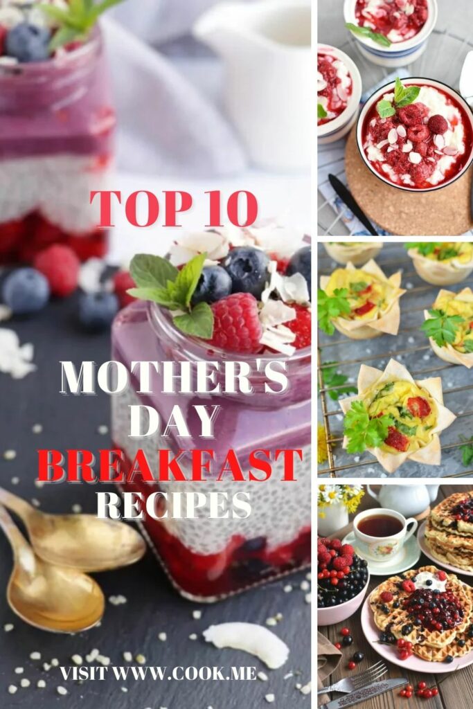 TOP 10 Mother’s Day Breakfast Recipes