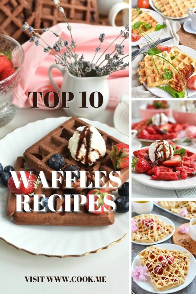 Top 10 Waffle Recipes
