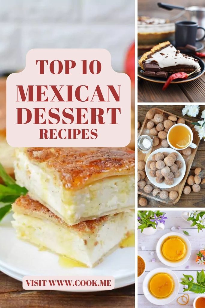Top 10 Mexican Dessert Recipes