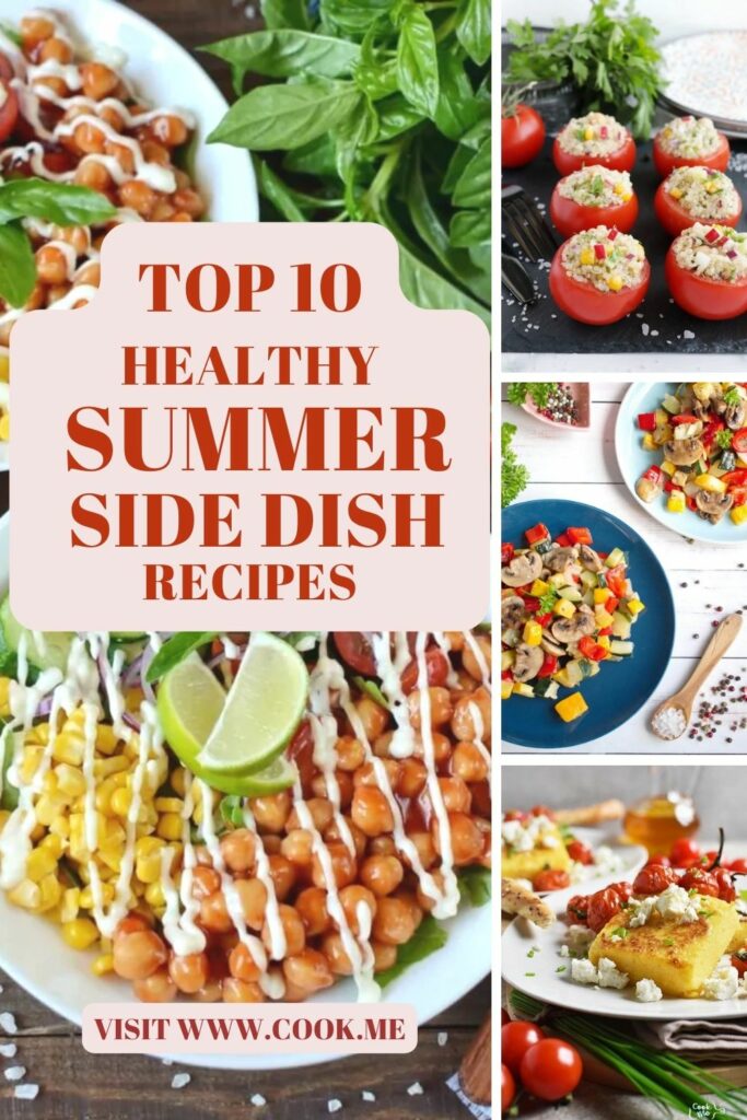 Top 10 Healthy Summer Side Dish Recipes