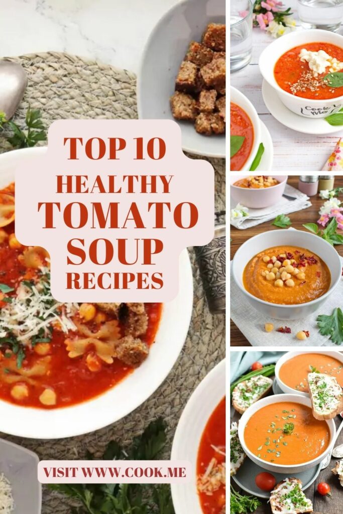 Top 10 Healthy Tomato Soup Recipes