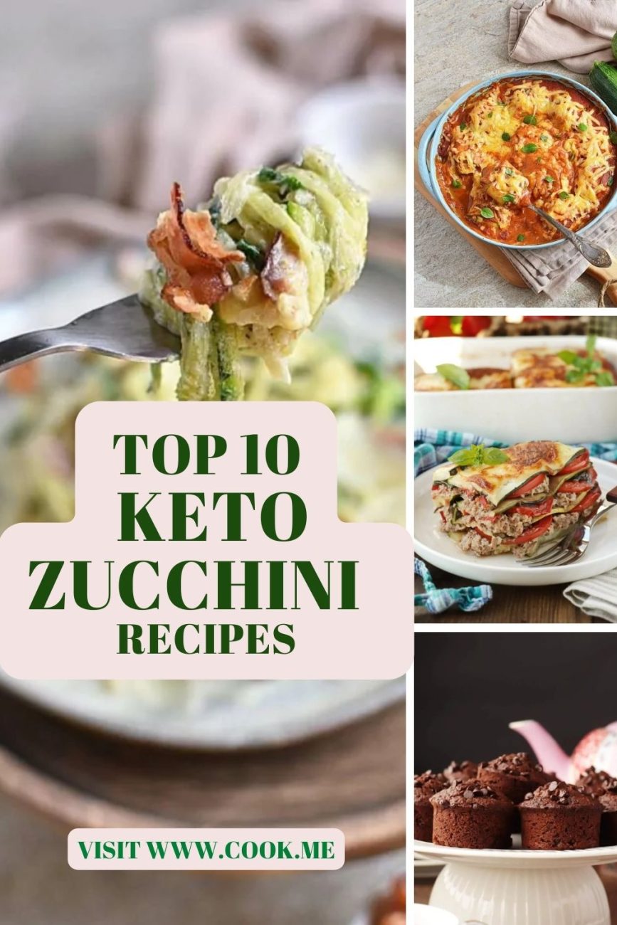 Top 10 Keto Zucchini Recipes-10+Best Healthy & Keto Zucchini Recipes-Healthy Low Carb Meals