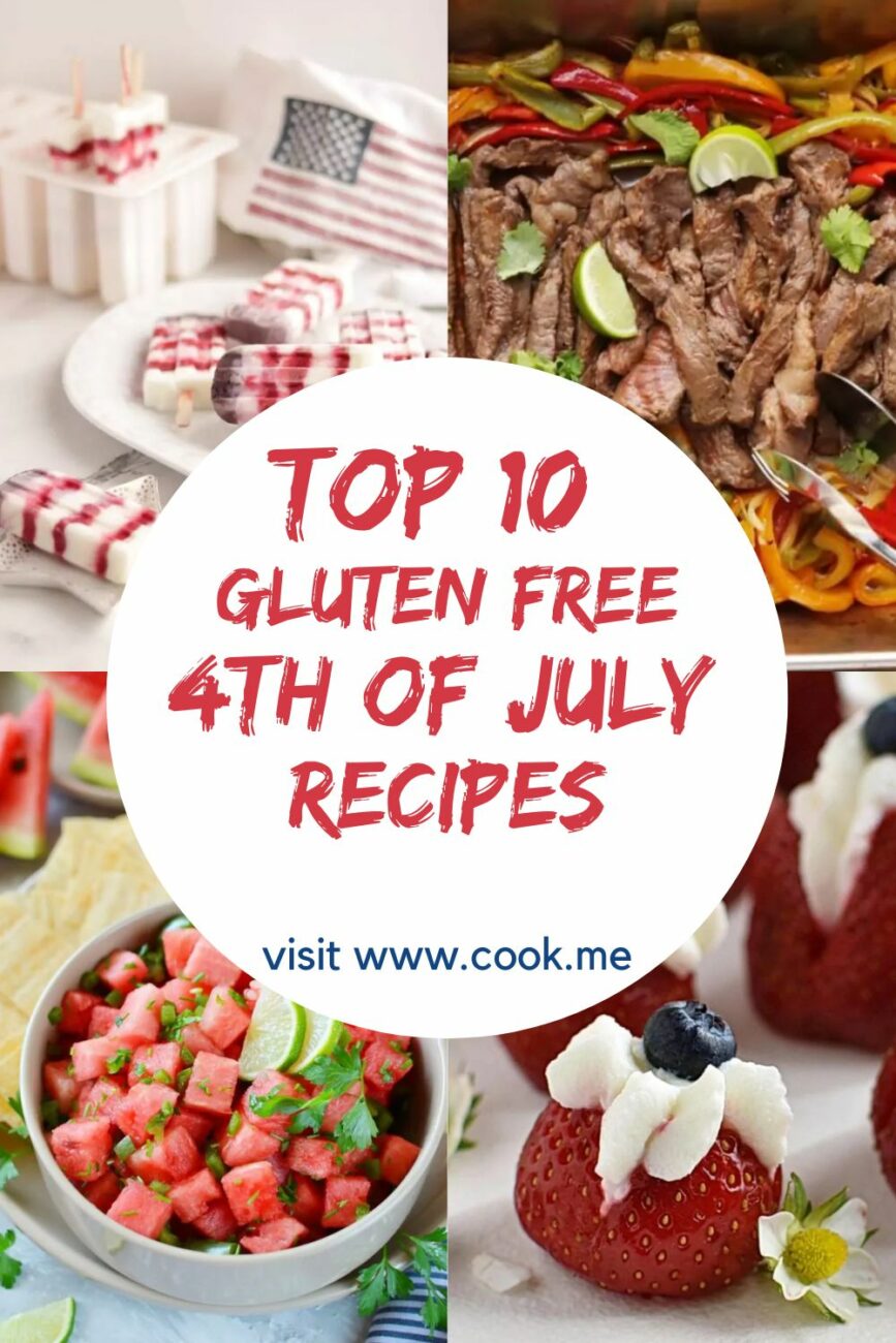 TOP 10 Gluten Free 4th of July Recipes-Gluten-Free Recipes for the Fourth of July-Tastiest and Prettiest Gluten-Free 4th of July Recipes