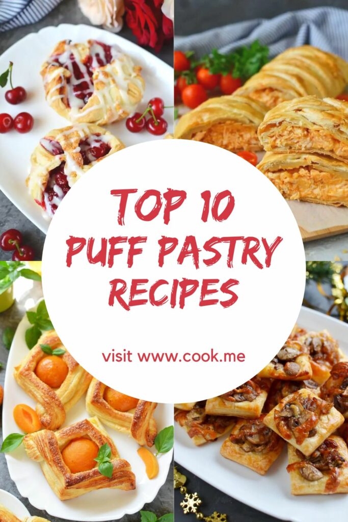 Top 10 Puff Pastry Recipes