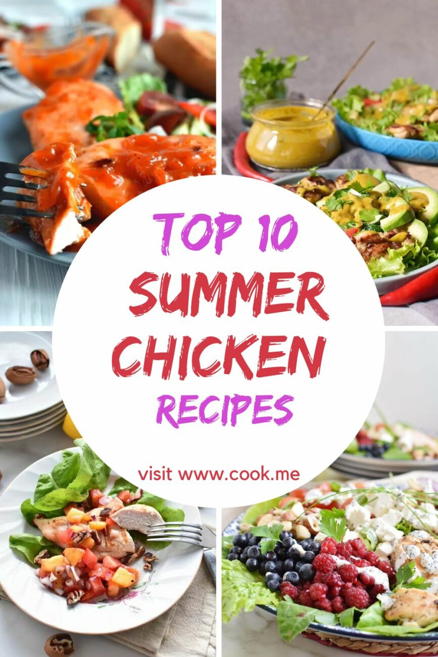 Top 10 Summer Chicken Recipes-Best Summer Chicken Recipes-Summer chicken recipes