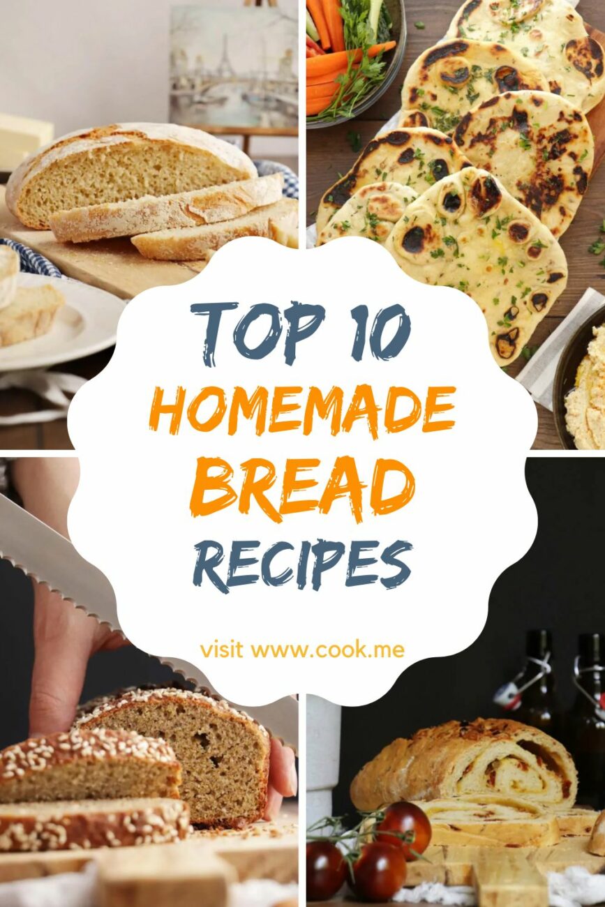 Top 10 Homemade Bread Recipes-Best Bread Recipes to Make at Home-100 Recipes for Homemade Bread