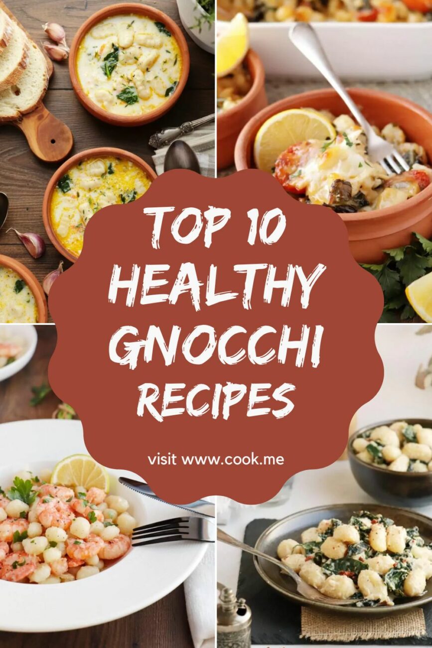 TOP 10 Healthy Gnocchi Recipes-Healthy Gnocchi Recipes Your Whole Family Will Love-easy gnocchi recipes