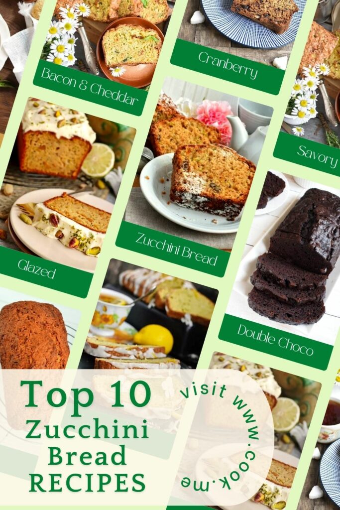 Top 10 Zucchini Bread Recipes