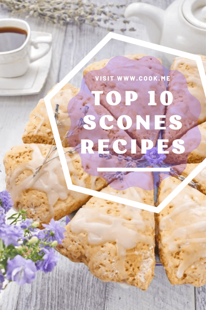 TOP 10 Scones Recipes