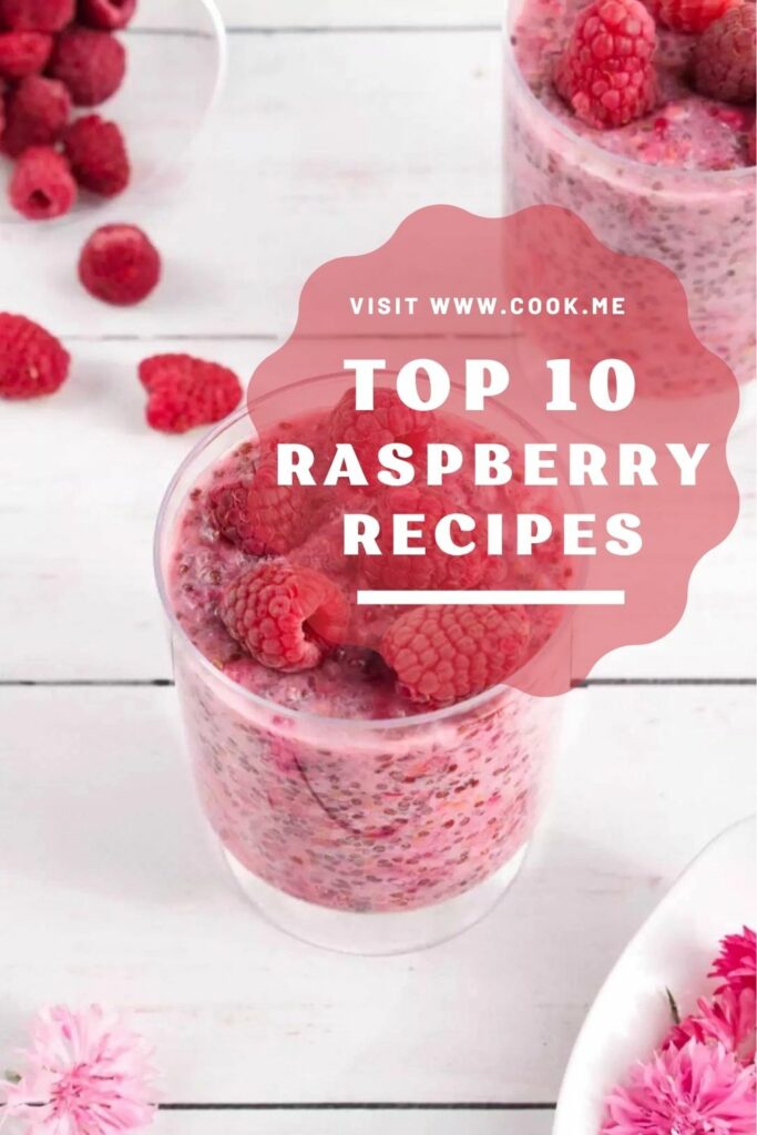 TOP 10 Best Raspberry Recipes