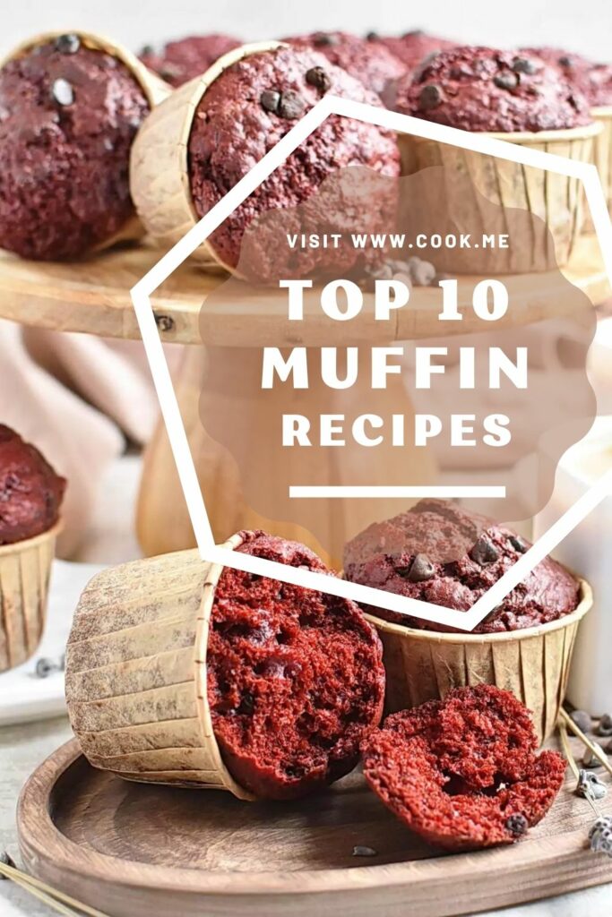 TOP 10 Muffin Recipes