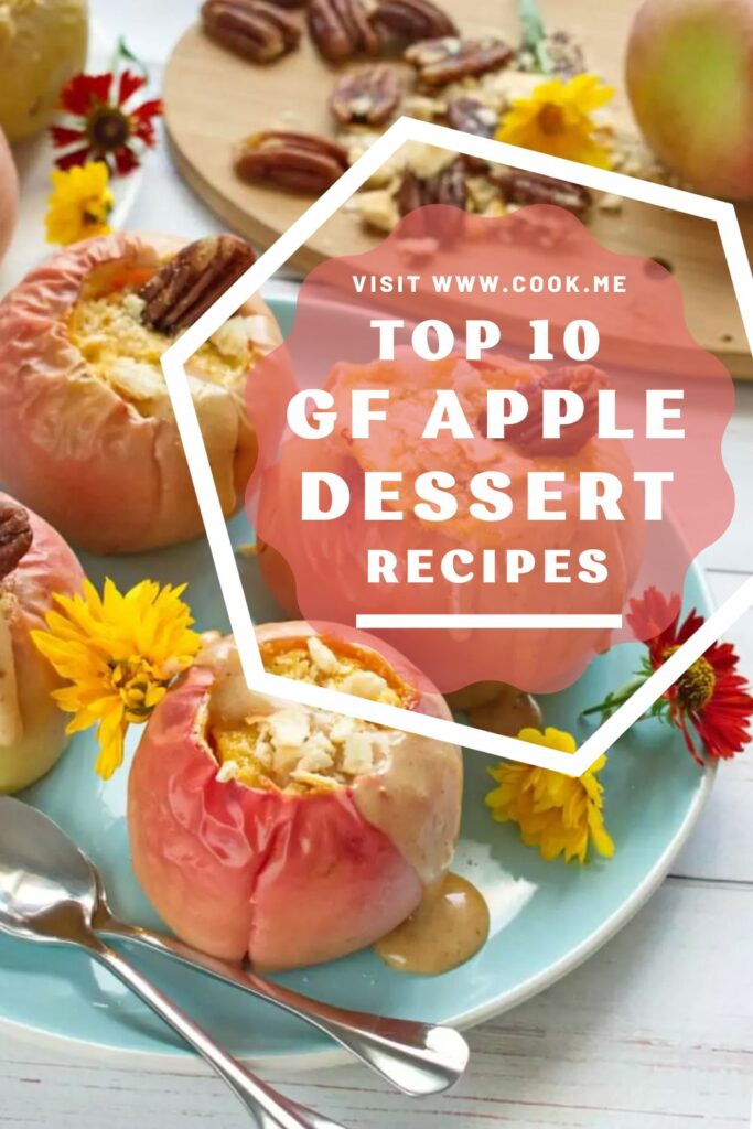 TOP 10 GF Apple Dessert Recipes