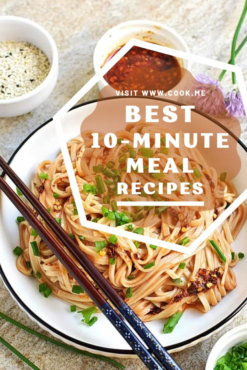 TOP 10-Minute Meal Recipes-10-Minute Meals Perfect for Busy Weeknights-Delicious Dinners That Cook in 10 Minutes or Less