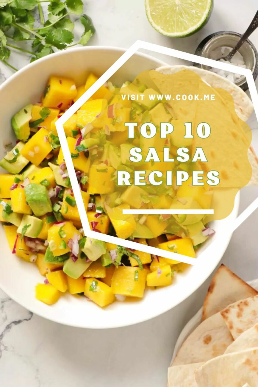 Our 11 Best Homemade Salsa Recipes-21 Best Salsa Recipes to Scoop Up As a Snack-20 Best Salsa Recipes & Ideas