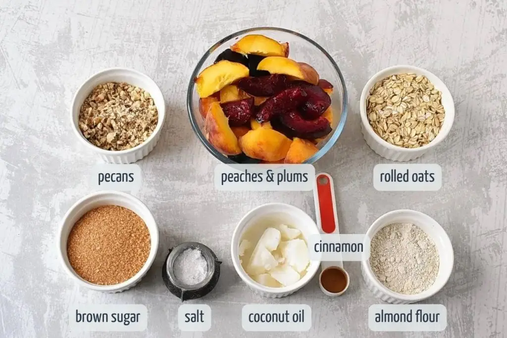 Ingredients for Peach and Plum Crisp